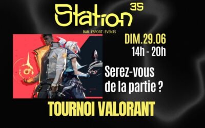 Tournoi Valorant le 29 juin 2025 by Station 35