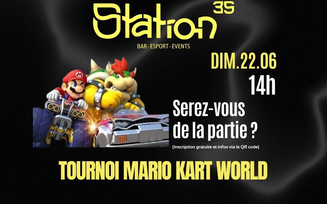 Tournoi Mario Kart World le 22 juin 2025